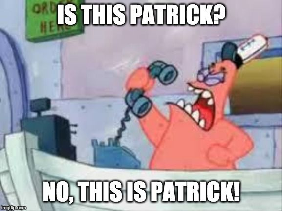 no-this-is-patrick