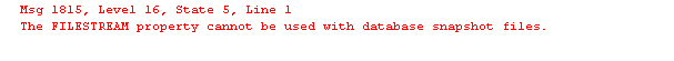 Error in FILESTREAM Database Snapshot