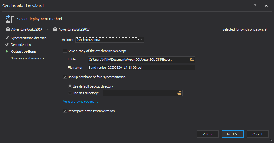 Synchronize now action with the Backup database before synchronization option in the Output actions step