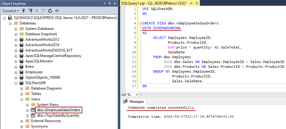 Successfully executed CREATE VIEW SQL statement with a Schema binding option showing the newly created view in SSMS's Object Explorer 