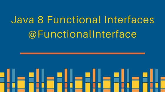 java 8 functional interfaces