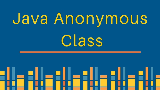 java 匿名函數，java匿名類_Java匿名類