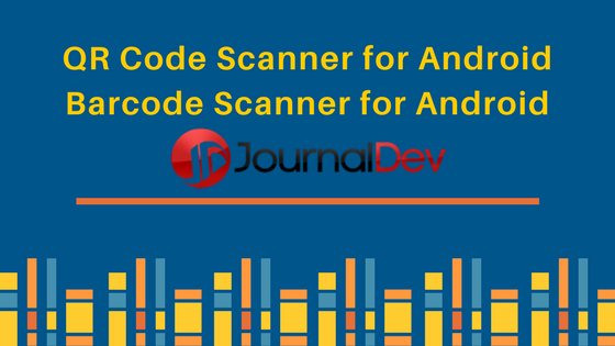 QR Code Scanner for Android, Bar code scanner for android tutorial