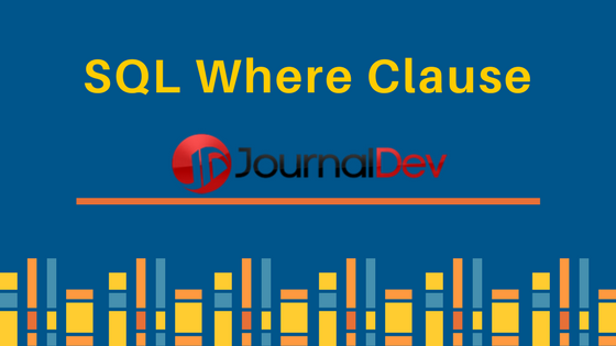SQL where clause, SQL Query where statement example