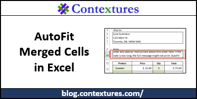 AutoFit Merged Cells in Excel http://blog.contextures.com/