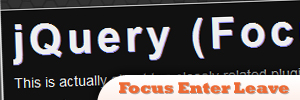 jQuery-Focus-Enter-Leave.jpg