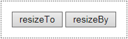 JavaScript resizeBy()方法