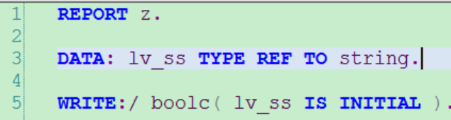 SAP ABAP一组关键字 IS BOUND, IS NOT INITIAL和IS ASSIGNED的用法剖析