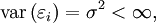 {\rm var}\left(\varepsilon_i\right)=\sigma^2<\infty,