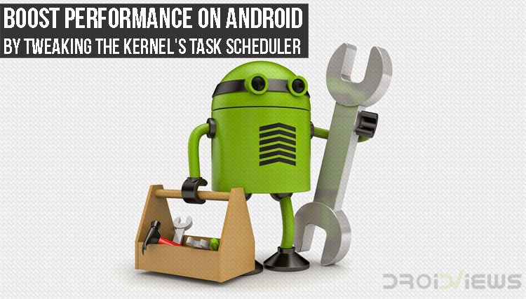 Boost Performance on Android Kernel Task Scheduler