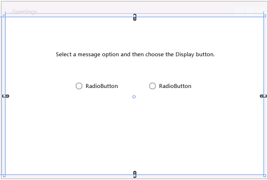 包含 TextBlock 和两个单选按钮的“Greetings”窗体