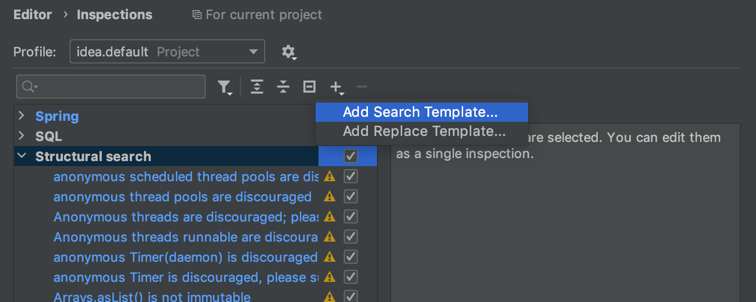 Ability to create multiple Structural Search and Replace inspections