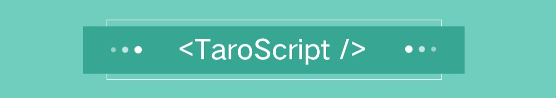 taro-script 0.4 发布，基于 Taro v3 的 js 解释器组件