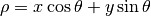 \ rho = x \ cos \ theta + y \ sin \ theta