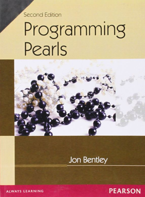 Programming Pearls by Jon Bentley