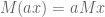 M（ax）= aMx